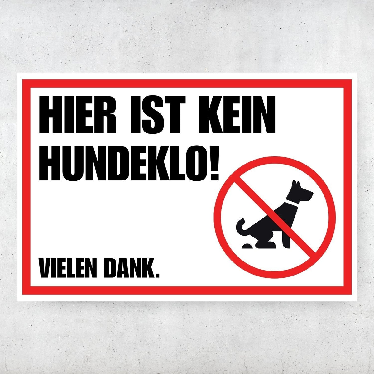 Kein Hundeklo Schild 30x20cm